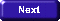 next1.gif (1217 bytes)